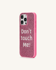 Don't Touch Me! Phone Case - Multicolor Pink